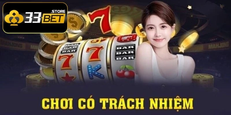 Một số lợi ích nhận được khi chơi có trách nhiệm